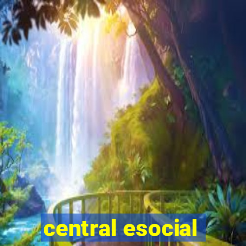 central esocial